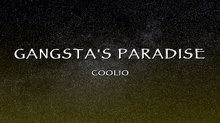 Coolio - Gangsta&#39;s Paradise (Lyrics)