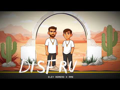 Disfruta - RMN ft Eley Romero (Lyrics)
