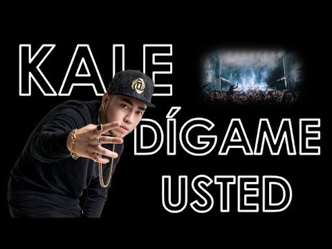 KALE - DIGAME USTED “SEÑORITA” (Show en vivo)