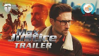 Max Justice: The Web Series | Official Trailer 4K | Max Cavenham, Michael Kennedy, Marcus Bronzy