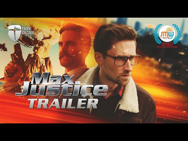 Max Justice: The Web Series | Official Trailer 4K | Max Cavenham, Michael Kennedy, Marcus Bronzy