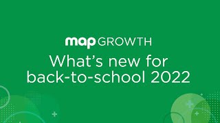NWEA MAP Growth | What's new for 2022