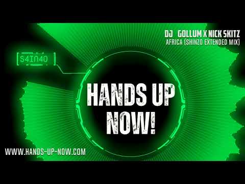 DJ Gollum x Nick Skitz - Africa (Shinzo Extended Mix)