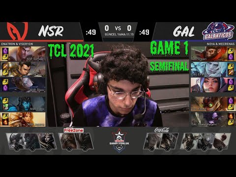 GALAKTICOS (GAL) vs NASR ESPORTS (NSR) - TCL 2021 GAME 1