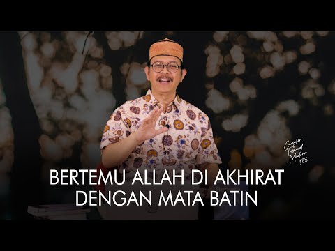 Cangkir Tasawuf Modern eps. 175 - BERTEMU ALLAH DI AKHIRAT DENGAN MATA BATIN
