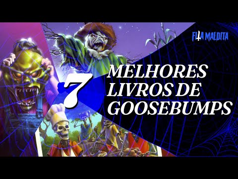 Os 7 melhores livros de GOOSEBUMPS