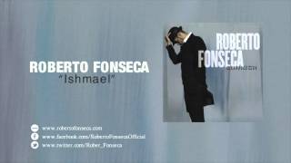 Roberto Fonseca "Ishmael" (Disco Zamazu)