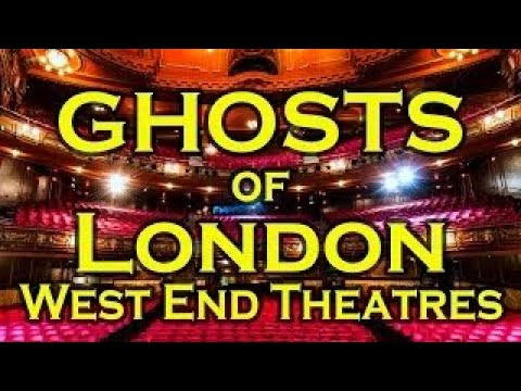 Liam Dale's Ghostly Trails - London West End Theatre Ghosts