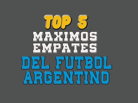 TOP 5 MÁXIMOS EMPATES DEL FÚTBOL ARGENTINO HD