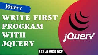 4. Write First Code using jQuery by downloading source file and also with CDN URL - jQuery