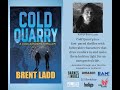 Morgan James Publishing Interview for Cold Quarry by Brent Ladd