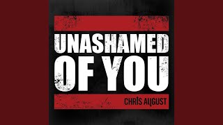 Unashamed of You (Radio Version)