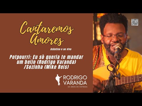 Eu Só Queria Te Mandar Um Beijo - Rodrigo Varanda