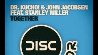 Dr. Kucho! & John Jacobsen feat. Stanley Miller 