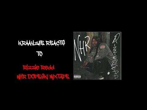 Kraayziie Reacts To Rizzie Redd NHR DOPESKI MIXTAPE