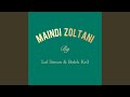 Maindi Zoltani & Bulek Ke3