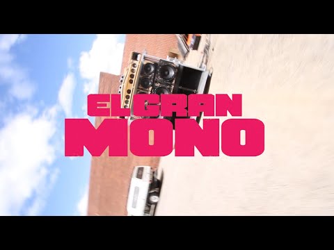 EL GRAN MONO SOUND SYSTEM