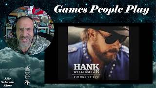 Hank Williams Jr - Games People Play - Reaction &amp; Rant with Rollen (First listen)