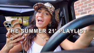 THE summer 21 playlist for all the good vibes.