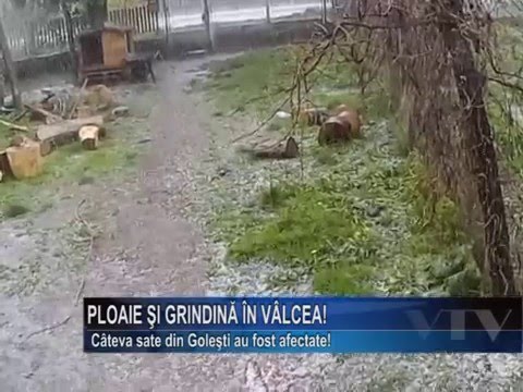 Ploaie cu grindina in Valcea