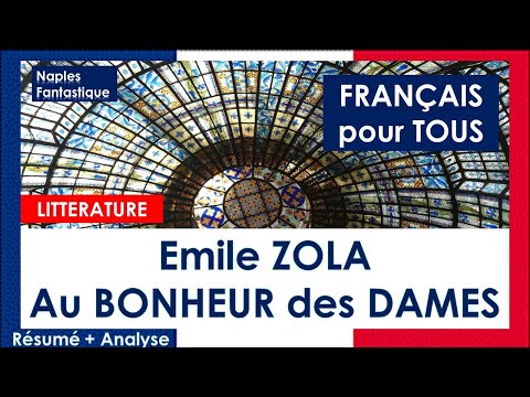 Emile Zola: AU BONHEUR DES DAMES 📖Résumé du roman🔊 et brève analyse 🔎 Français🇨🇵 Littérature