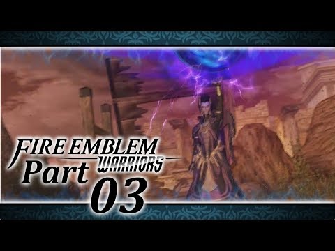Fire Emblem Warriors - Part 3 - The Dragon's Table - (Nintendo Switch Gameplay - 100% Walkthrou