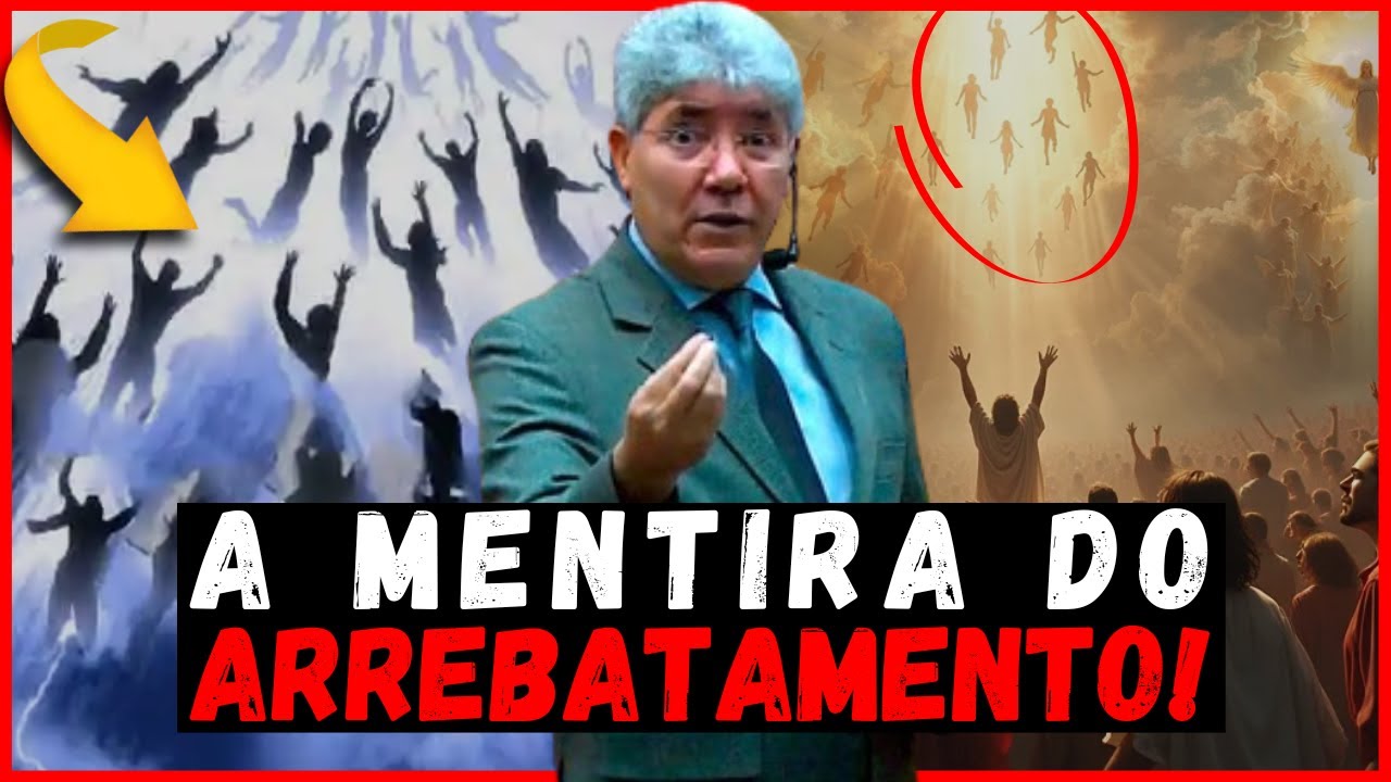 FARSA, POR QUE VOCÊ CRER NO ARREBATAMENTO SECRETO DA IGREJA, GRAVE HERESIA! | Hernandes Dias Lopes