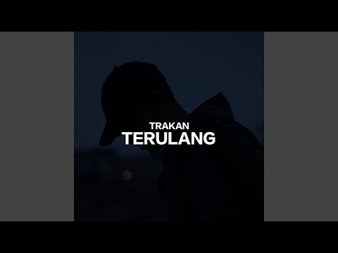 Trakan Terulang (Remastered 2022)