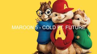 Cold - Maroon 5 - Chipmunks version