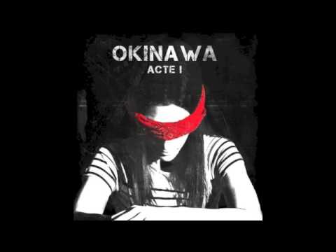 Okinawa Acte 1 - Acte 1