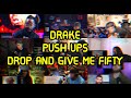 DRAKE PUSH UPS REACTION MASHUP