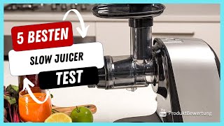 Die besten Slow Juicer Test (2022)