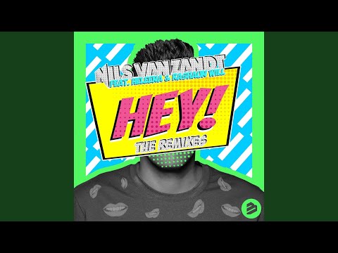 Hey! (Capsalon Remix) feat. Heleena & Rashaun Will