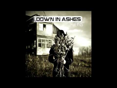 Down In Ashes – Killing My Heart