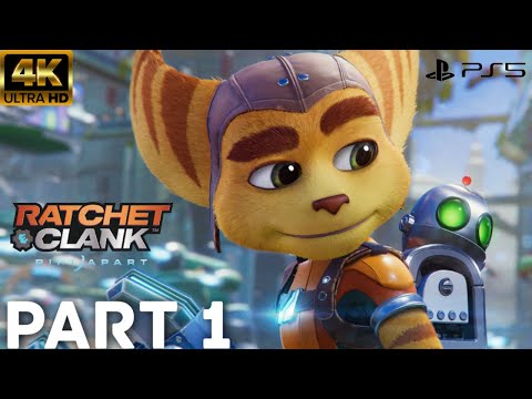 RATCHET AND CLANK RIFT APART PS5 Gameplay Walkthrough Part 1 [4K 60FPS] - No Commentary