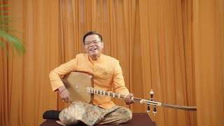 មកស្តាប់លោកគ្រូ ដួង សុខគា តន្រ្តីបុរាណ ច្រៀងចាប៉ីដងវែងពីសែលកាតហូមវ៉ាយហ្វាយ