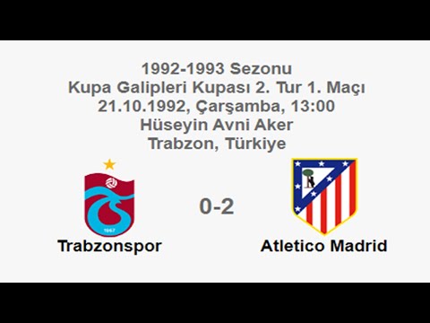 Trabzonspor 0-2 Atletico Madrid 21.10.1992 - 1992-1993 UEFA Cup Winners' Cup 2nd Round 1st Leg