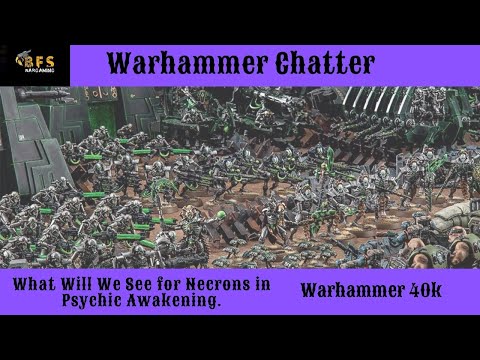 Speculation On Necrons Psychic Awakening, Warhammer Chatter, Warhammer 40k.