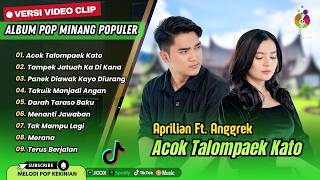 Download lagu Aprilian Ft. Anggrek - ACOK TALOMPEK KATO | TAMPEK JATUAH KA DI KANA || LAGU MINANG TERBARU 2026 mp3