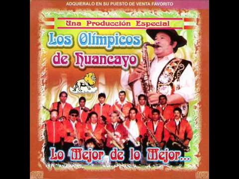 Los Olímpicos de Huancayo: Tankayllo - Mi banderita