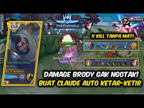 DAMAGE BRODY GAK NGOTAK - BUAT CLAUDE KETAR-KETIR+DAPET COKLAT - BEST BUILD BRODY TERSAKIT ~ MLBB