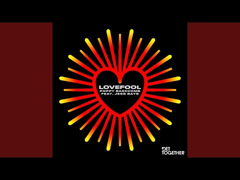 Lovefool (feat. Jess Bays)