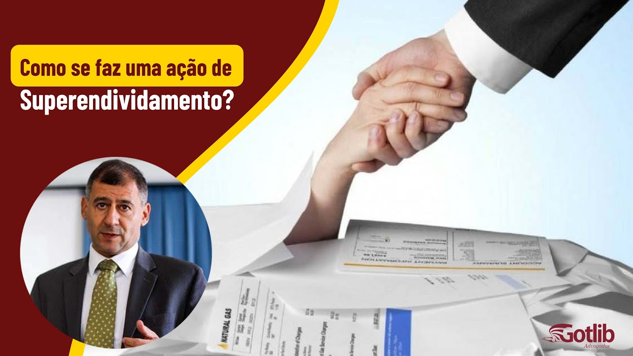 Como se faz uma ação de Superendividamento? | Ronaldo Gotlib