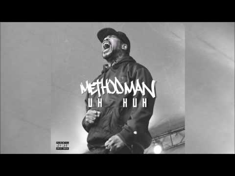 Method Man   Uh Huh Explicit
