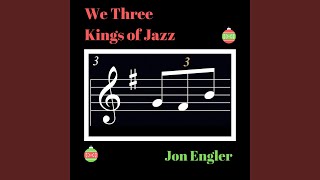 We Three Kings of Jazz
