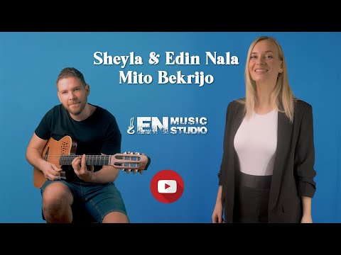 Sheyla & Edin Nala - Mito Bekrijo