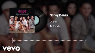 RBD - Money Money (Audio)