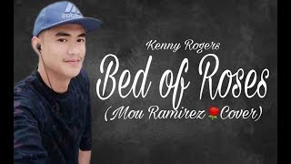 Kenny Rogers - Bed of Roses | Mou Ramirez Cover | Song Lyrics