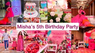 Misha’s 5th Birthday Party Vlog 🥳 | “The Sassy Girl | How to Celebrate Kids birthday Ideas |