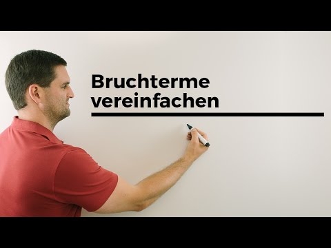 Bruchterme vereinfachen | Mathe by Daniel Jung